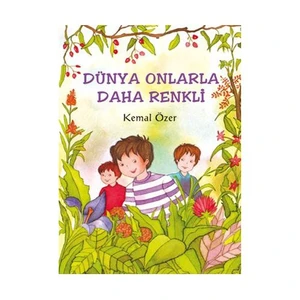 DÜNYA ONLARLA DAHA RENKLİ