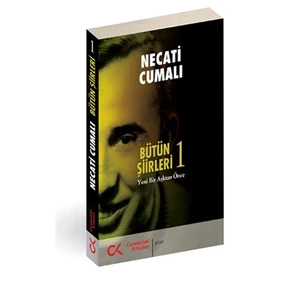 Bütün Şiirleri 1 - Yeni Bir Aşktan Önce