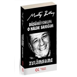 Zulümname - Düşünüyorum O Halde Sanığım