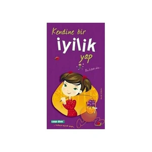 Kendine Bir İyilik Yap