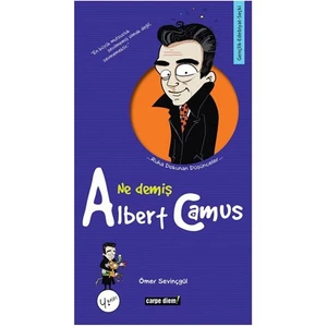 Ne Demiş Albert Camus-Ömer Sevinçgül