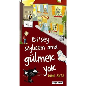 Bi’şey Söylicem Ama Gülmek Yok - Mine Sota