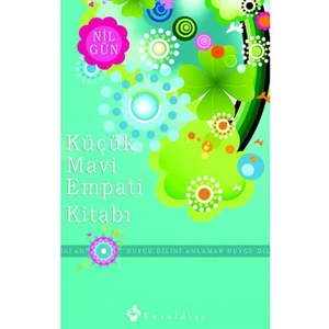 Küçük Mavi Empati Kitabı - Nil Gün