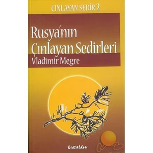 Rusya'nın Çınlayan Sedirleri - Vladimir Megre