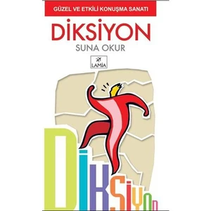 Güzel Ve Etkili Konuşma Sanatı Diksiyon-Suna Okur