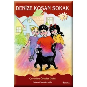 Denize Koşan Sokak