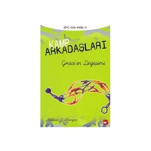 Kamp Arkadaşları 3 - Grace'in Değişimi