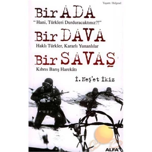 Bir Ada, Bir Dava, Bir Savaş