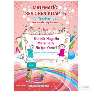 Altın Nokta Yayınevi 5. Sınıf Matematiği Sevdiren Kitap Kanguru - Olimpiyat Kitabı