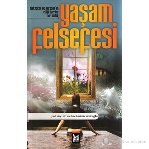 Yaşam Felsefesi-Mehmet Münir Dedeoğlu