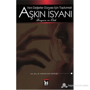 Aşkın İsyanı-Mehmet Münir Dedeoğlu