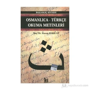 Osmanlıca-Türkçe Okuma Metinleri - Başlangıç Seviyesi-1-Hasan Babacan