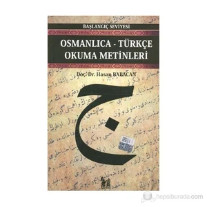 Osmanlıca-Türkçe Okuma Metinleri - Başlangıç Seviyesi-2-Hasan Babacan