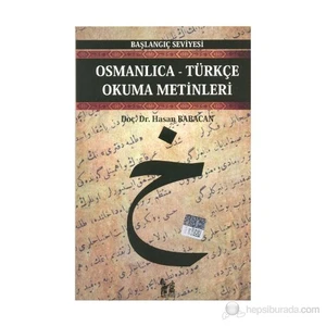 Osmanlıca-Türkçe Okuma Metinleri - Başlangıç Seviyesi-4 - Hasan Babacan
