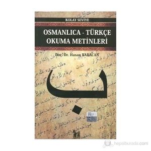 Osmanlıca-Türkçe Okuma Metinleri - Kolay Seviye-2-Hasan Babacan