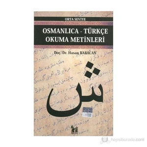 Osmanlıca-Türkçe Okuma Metinleri - Orta Seviye-5-Hasan Babacan