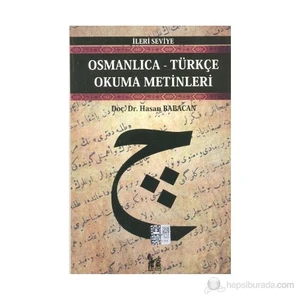 Osmanlıca-Türkçe Okuma Metinleri - İleri Seviye-9-Hasan Babacan