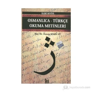 Osmanlıca-Türkçe Okuma Metinleri - İleri Seviye-8-Hasan Babacan