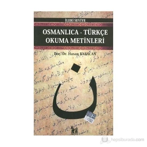Osmanlıca-Türkçe Okuma Metinleri - İleri Seviye-5-Hasan Babacan