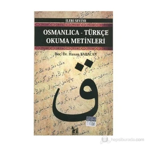 Osmanlıca-Türkçe Okuma Metinleri - İleri Seviye-1-Hasan Babacan