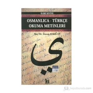 Osmanlıca-Türkçe Okuma Metinleri - İleri Seviye-6-Hasan Babacan
