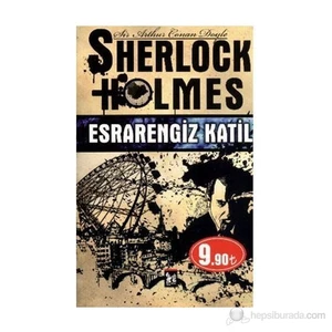 Sherlock Holmes - Esrarengiz Katil - Sir Arthur Conan Doyle