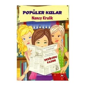 Popüler Kızlar 3 - Dedikodu Kazanı - Nancy Krulik