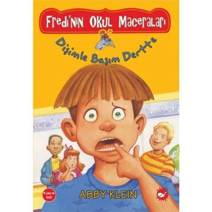 Fredi’nin Okul Maceraları - 1 / Dişimle Başım Dertte