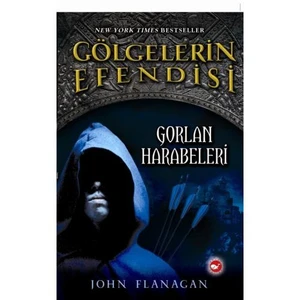 Gölgelerin Efendisi 1: Gorlan Harabeleri - John Flanagan
