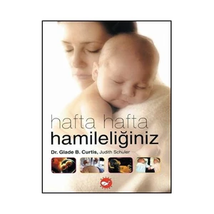 Hafta Hafta Hamileliğiniz (Ciltli) - Judith Schuler
