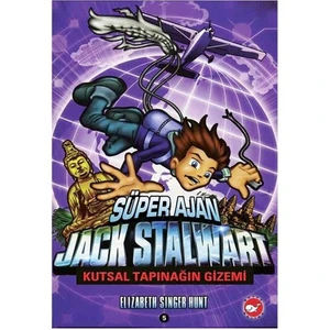 Süper Ajan Jack Stalwart 5: Kutsal Tapınağın Gizemi - E. S. Hunt