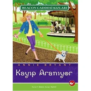 Beacon Caddesi Kızları 8: Kayıp Aranıyor - Annie Bryant