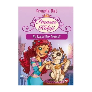 Prenses Koleji (2. Kitap) - Prunella Bat