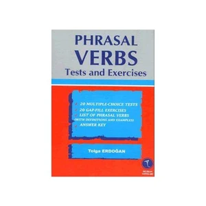 Phrasal Verbs Test And Exercises