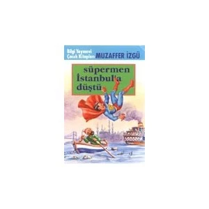 Süpermen İstanbul'a Düştü
