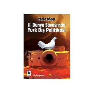 İkinci Dünya Savaşı’nda Türk Dış Politikası