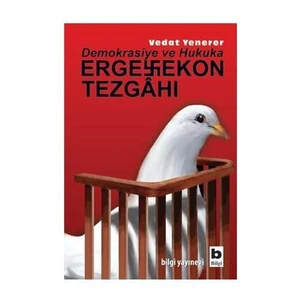 Ergenekon Tezgahı - Vedat Yenerer