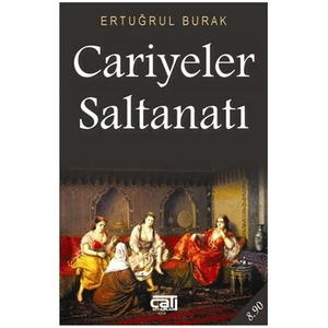 Cariyeler Saltanatı-Ertuğrul Burak