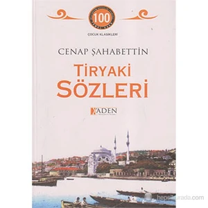 Tiryaki Sözleri