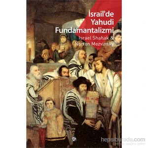 İsrail’De Yahudi Fundamantalizmi-Israel Shahak