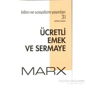 Ücretli Emek Ve Sermaye-Karl Marx
