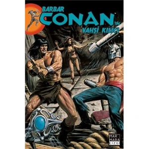 Barbar Conan'ın Vahşi Kılıcı 16 Türkçe Çizgi Roman - Michael Fleisher