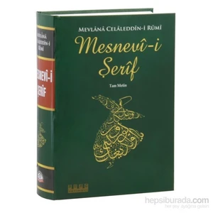 Mesnevi-i Şerif - Mevlana Celaleddin Rumi