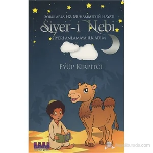 Sorularla Hz. Muhammed’İn Hayatı Siyer-İ Nebi - Siyeri Anlamaya İlk Adım-Eyüp Kibritçi
