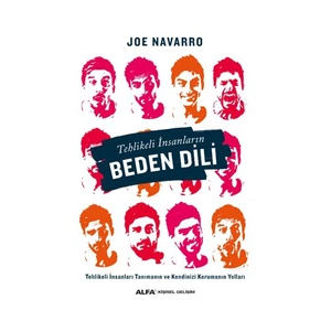 Tehlikeli İnsanların Beden Dili - Joe Navarro