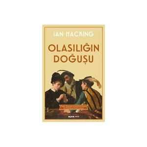 Olasılığın Doğuşu-Ian Hacking