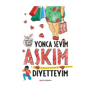 Aşkım Diyetteyim-Yonca Sevim