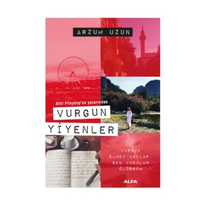 Vurgun Yiyenler - Arzum Uzun