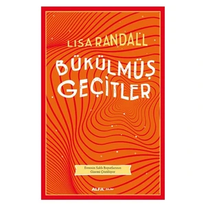 Bükülmüş Geçitler-Lisa Randall