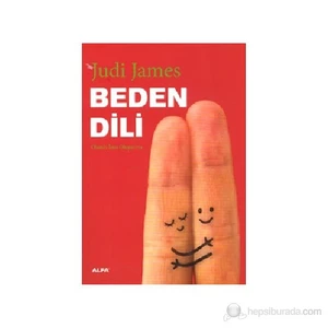Beden Dili: Olumlu İmaj Oluşturma - Judi James